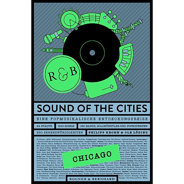 Sound of the Cities - Chicago, Philipp Krohn, Ole Löding