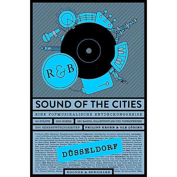 Sound of the Cities - Düsseldorf, Philipp Krohn, Ole Löding