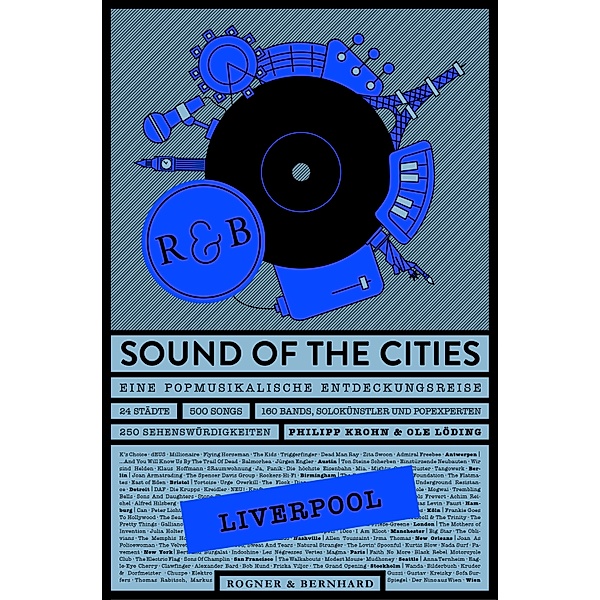 Sound of the Cities - Liverpool, Philipp Krohn, Ole Löding