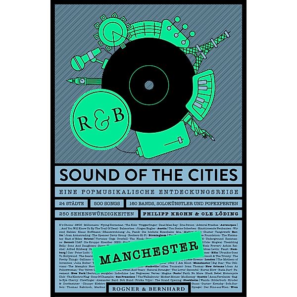 Sound of the Cities - Manchester, Philipp Krohn, Ole Löding