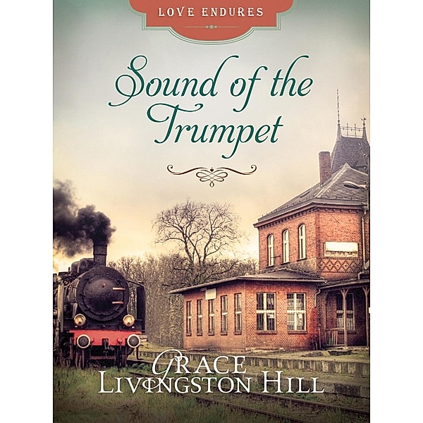 Sound of the Trumpet / Barbour Books, Grace Livingston Hill
