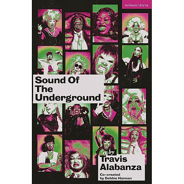Sound of the Underground / Modern Plays, Travis Alabanza, Debbie Hannan