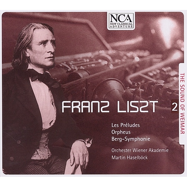 Sound Of Weimar 2, Franz Liszt