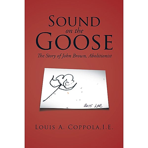 Sound on the Goose, Louis A. Coppola I. E.