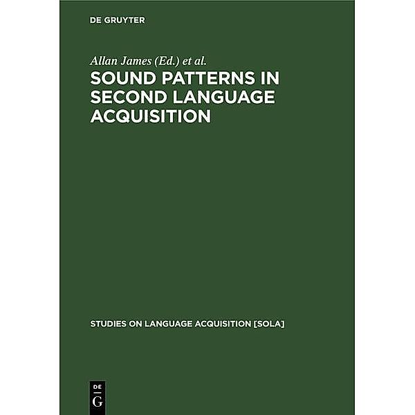 Sound Patterns in Second Language Acquisition / Studies on Language Acquisition [SOLA] Bd.5