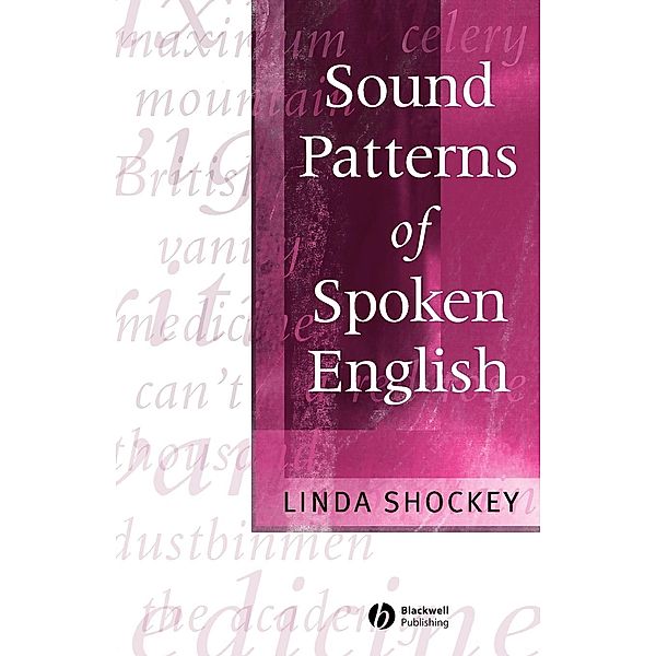 Sound Patterns of Spoken English, Linda Shockey