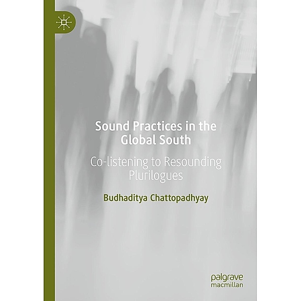 Sound Practices in the Global South / Progress in Mathematics, Budhaditya Chattopadhyay