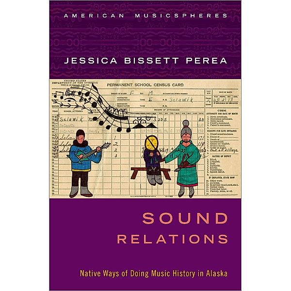 Sound Relations, Jessica Bissett Perea
