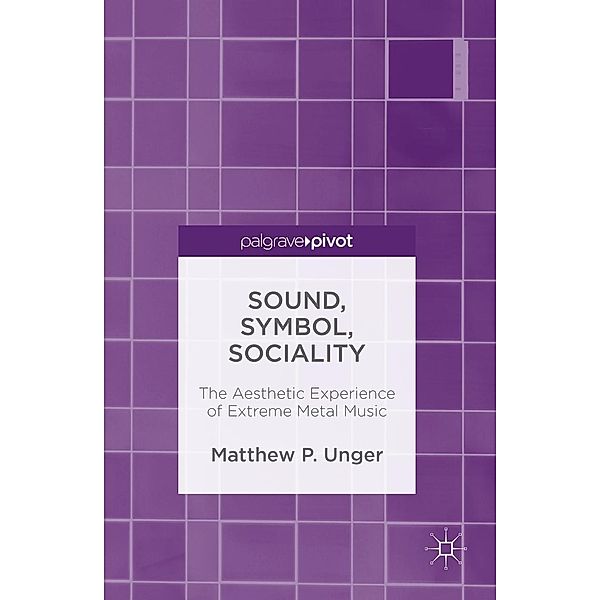 Sound, Symbol, Sociality, Matthew Unger