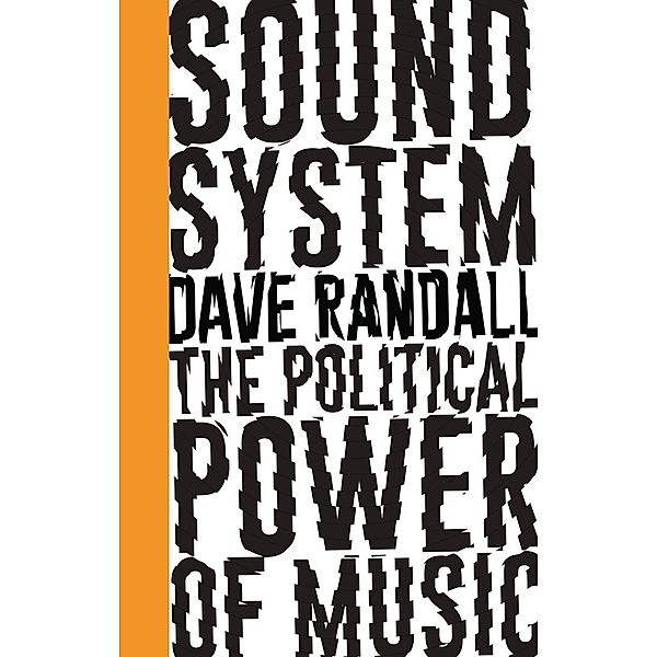 Sound System / Left Book Club, Dave Randall