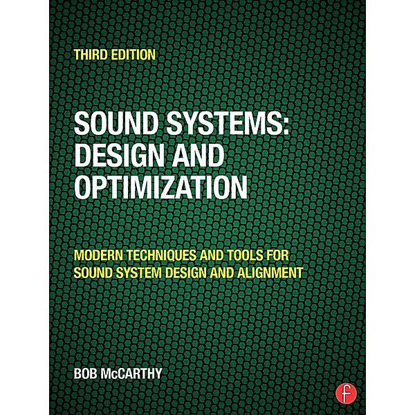 Sound Systems: Design and Optimization, Bob McCarthy