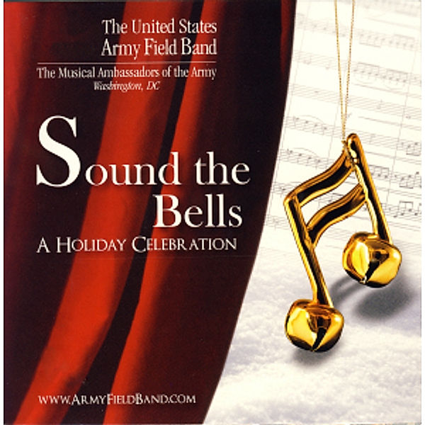 Sound The Bells, U.S.Army Field Band