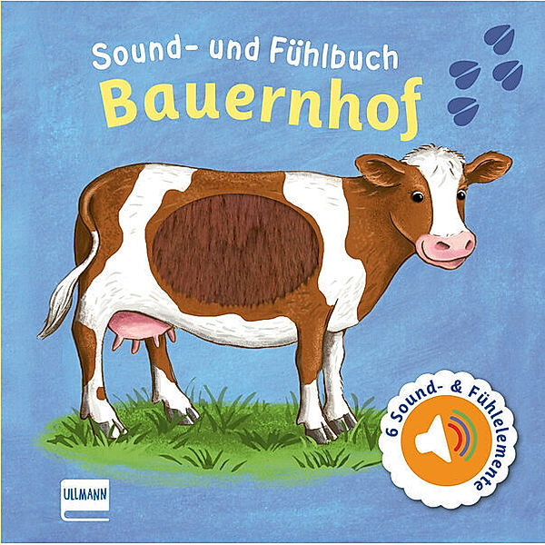 Sound- und Fühlbuch Bauernhof (mit 6 Sound- und Fühlelementen), Svenja Doering
