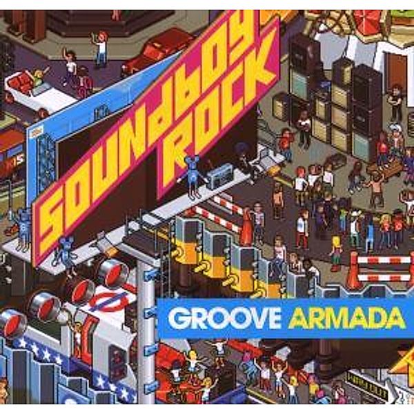 Soundboy Rock, Groove Armada