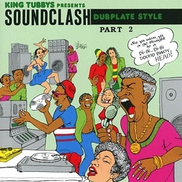Soundclash Dubplate Style Pt.2, King Tubby