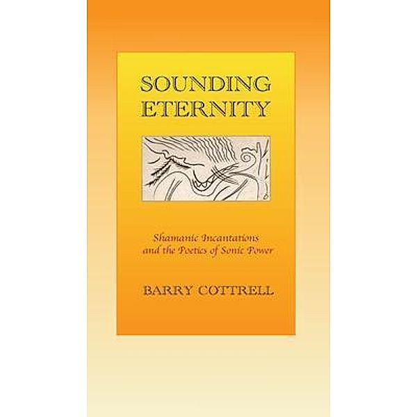 Sounding Eternity, Barry Cottrell