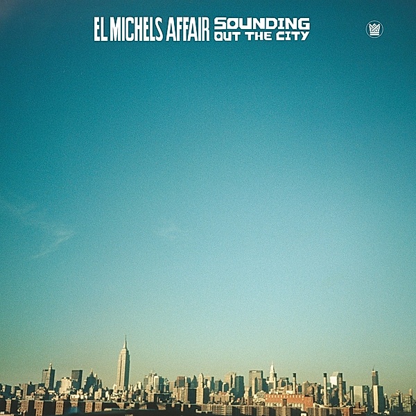 Sounding Out The City, El Michels Affair