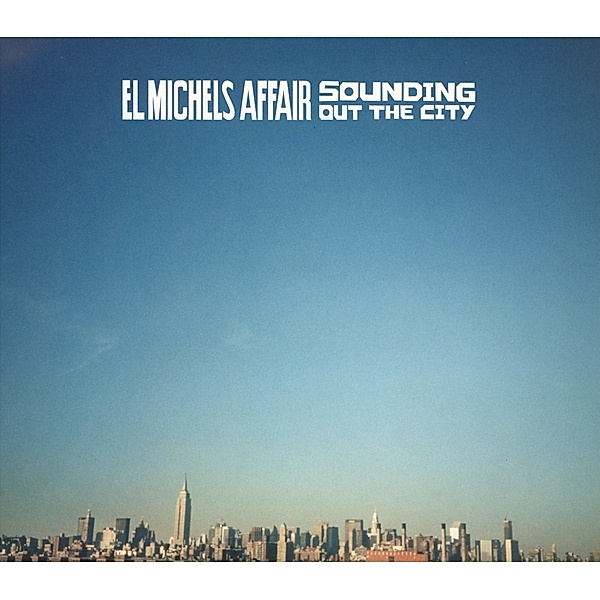 Sounding Out The City/Loose, El Michels Affair