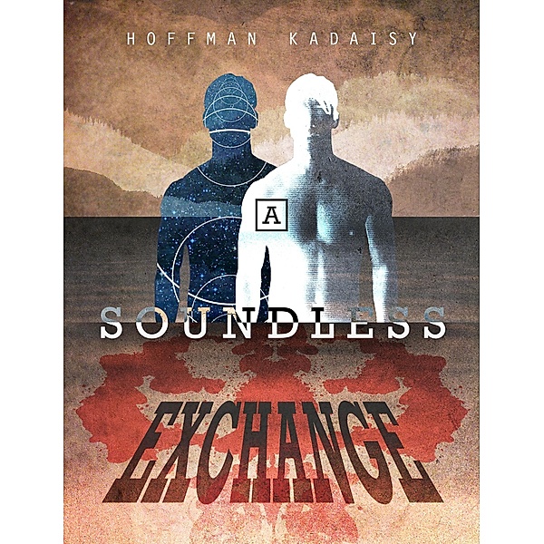 Soundless Exchange / Hoffman Kadaisy, Hoffman Kadaisy