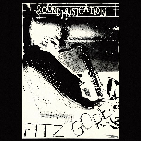 Soundmusication (Vinyl), Fitz Gore
