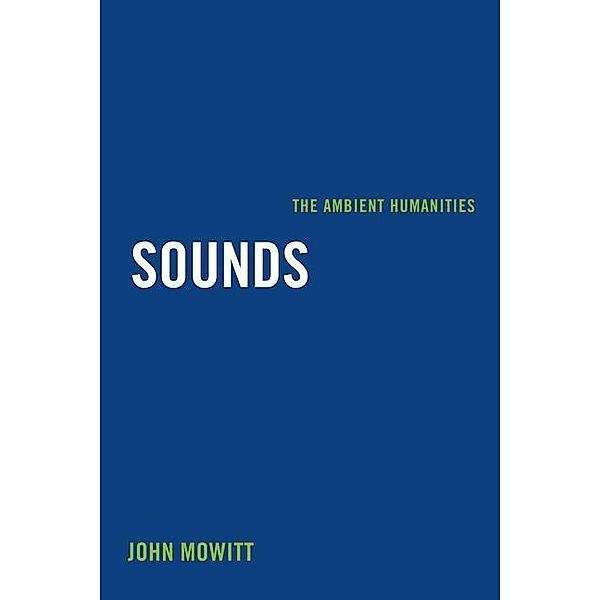 Sounds, John Mowitt