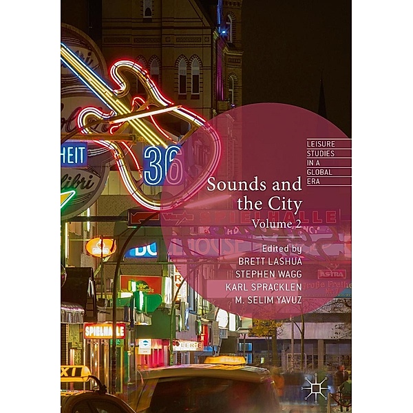 Sounds and the City / Leisure Studies in a Global Era