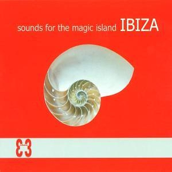 Sounds For The Magic..Ibiza 3, Diverse Interpreten