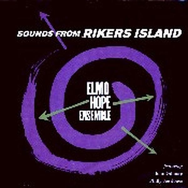 Sounds From Rikers Island, Elmo Hope Ensemble