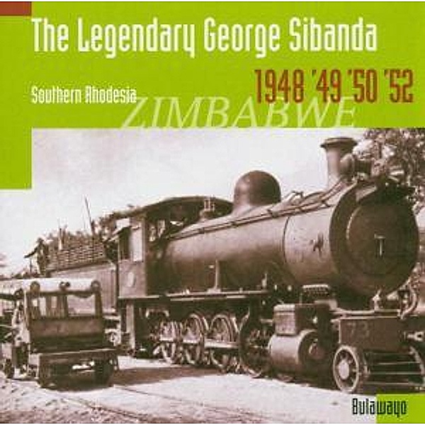 Sounds From Southern Rhodesia, Legendary George Sibanda