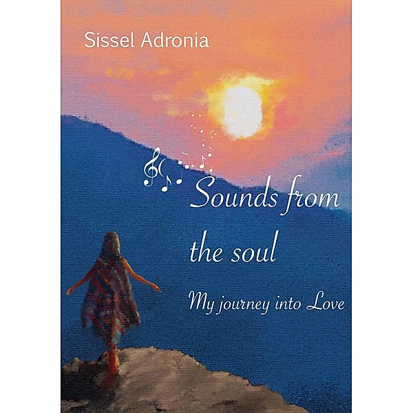 Sounds from the Soul, Sissel Adronia Karlsen