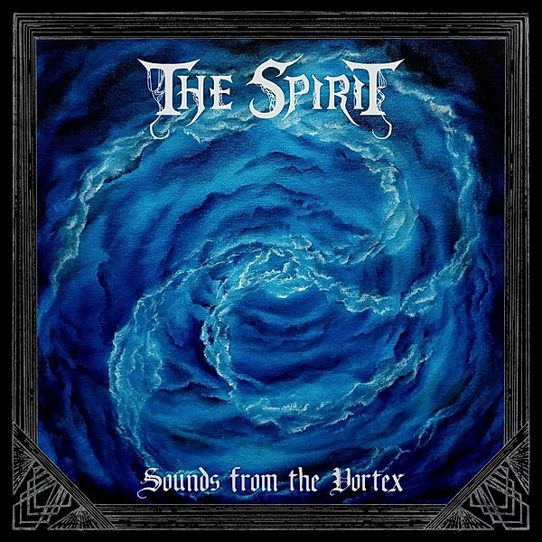 Sounds From The Vortex, The Spirit