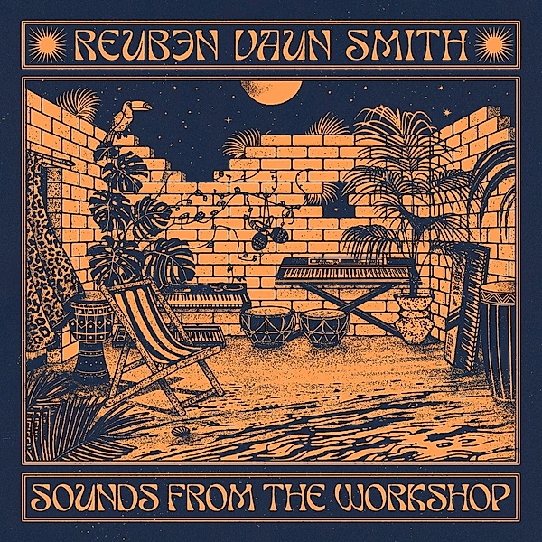 Sounds From The Workshop (Vinyl), Reuben Vaun Smith