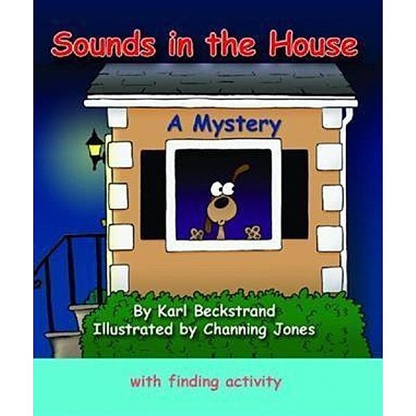 Sounds in the House!, Karl Beckstrand