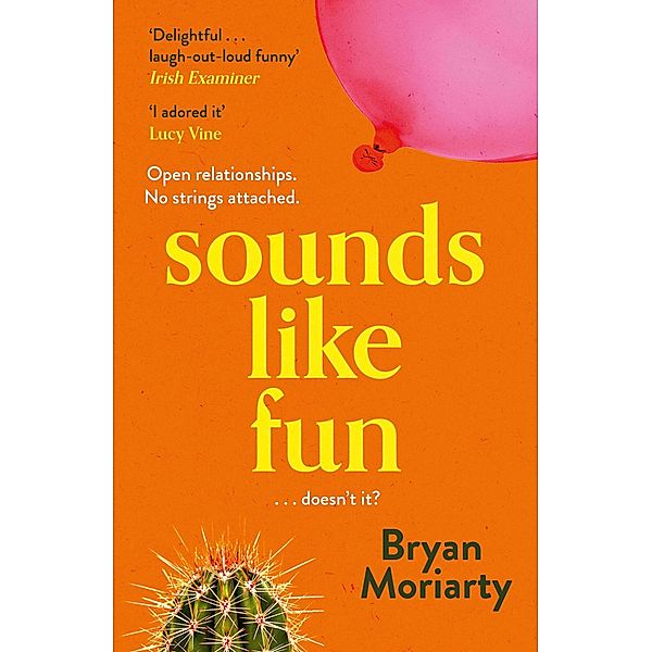 Sounds Like Fun, Bryan Moriarty