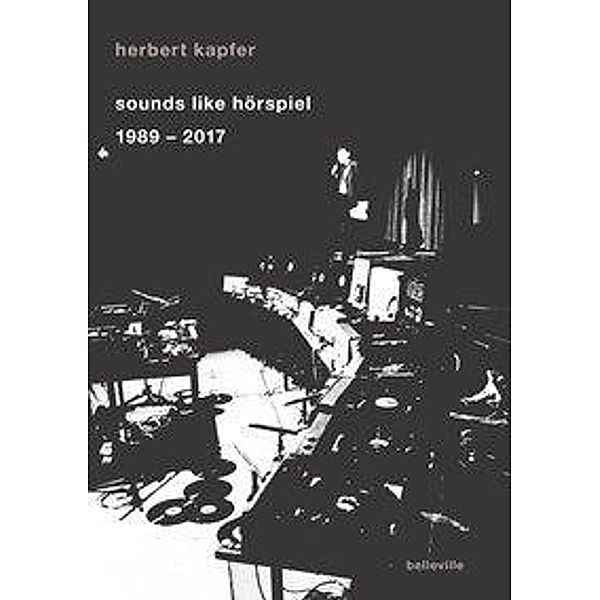 sounds like hörspiel, Herbert Kapfer