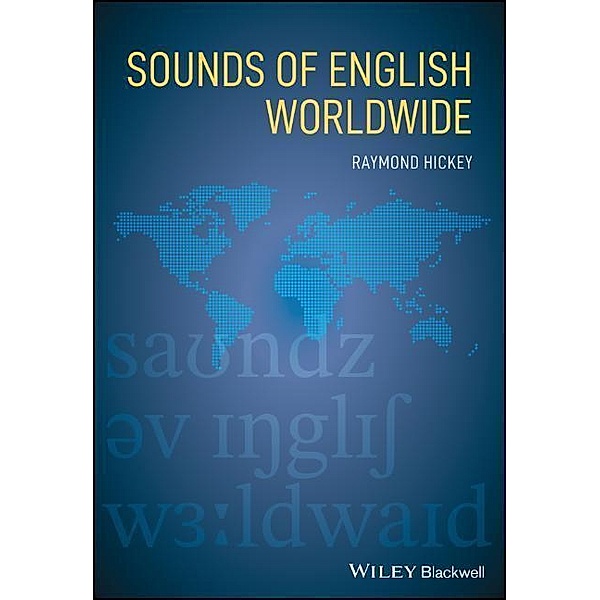 Sounds of English Worldwide, Raymond Hickey