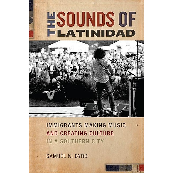 Sounds of Latinidad, Samuel K. Byrd