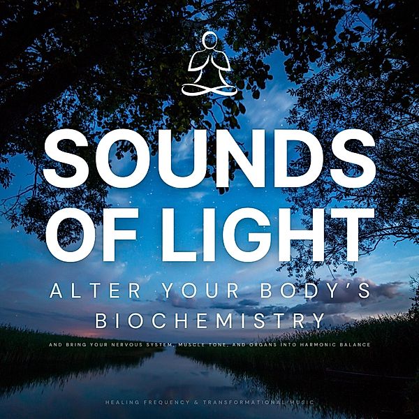 SOUNDS OF LIGHT - Healing Frequency & Transformational Music, Neowaves Healing Frequencies