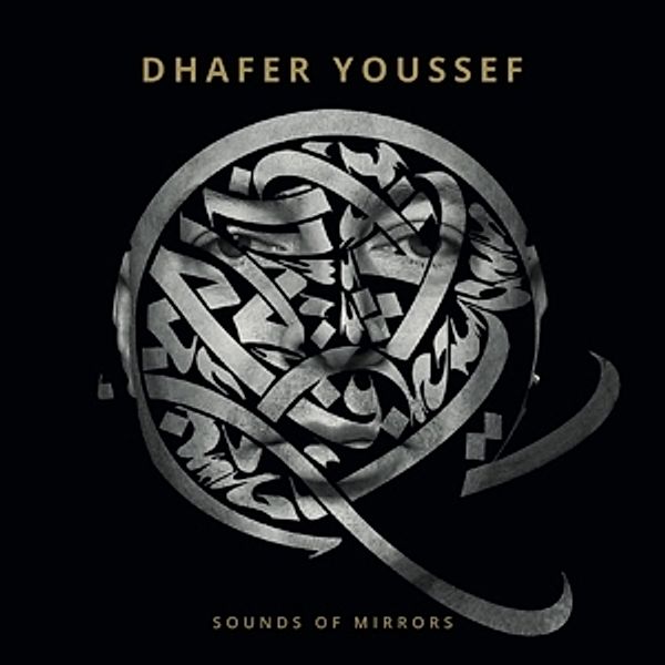 Sounds Of Mirrors (Lim.Ed.) (Vinyl), Dhafer Youssef