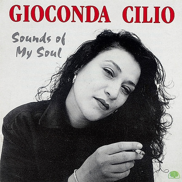 Sounds Of My Soul, Gioconda Cilio