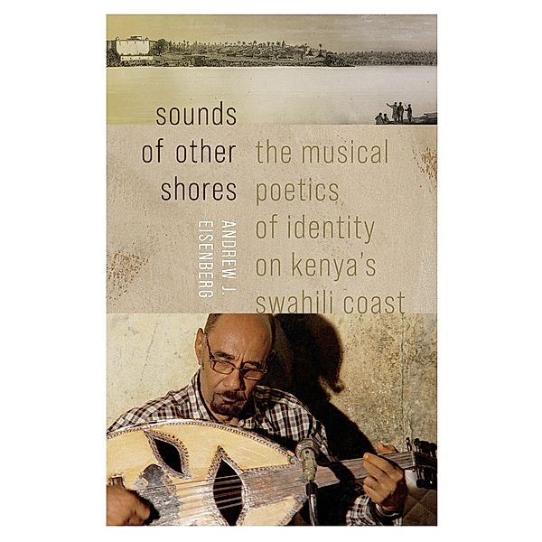 Sounds of Other Shores / Music / Culture, Andrew J. Eisenberg