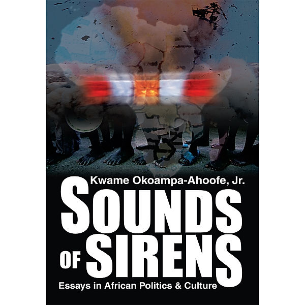 Sounds of Sirens, Jr., Kwame Okoampa-Ahoofe