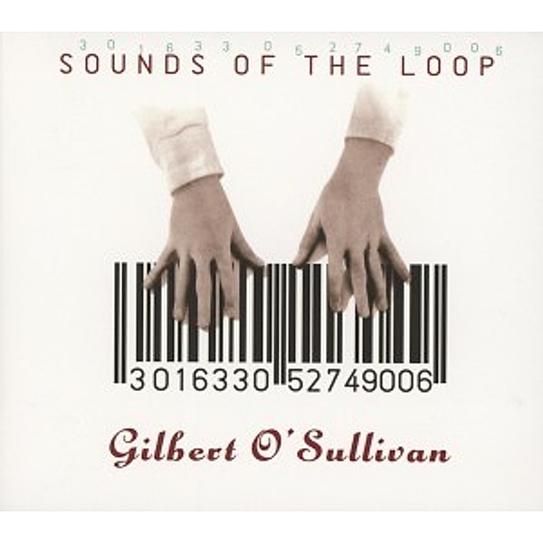 Sounds Of The Loop (Remastered+Bonustracks), Gilbert O'Sullivan