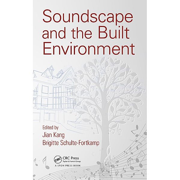 Soundscape and the Built Environment