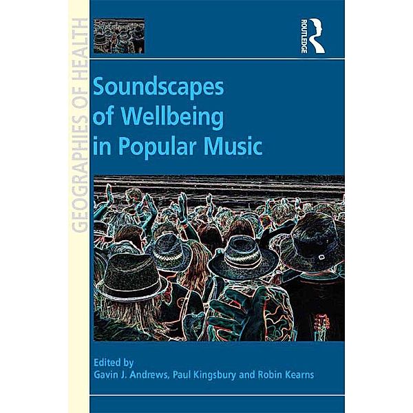 Soundscapes of Wellbeing in Popular Music