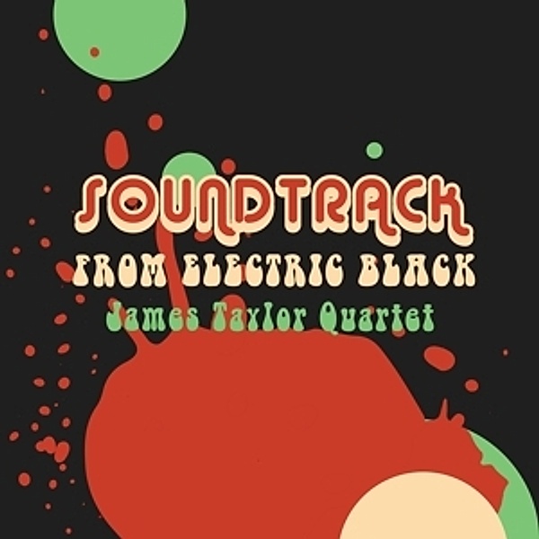 Soundtrack From Electric Black (Vinyl), James Quartet Taylor