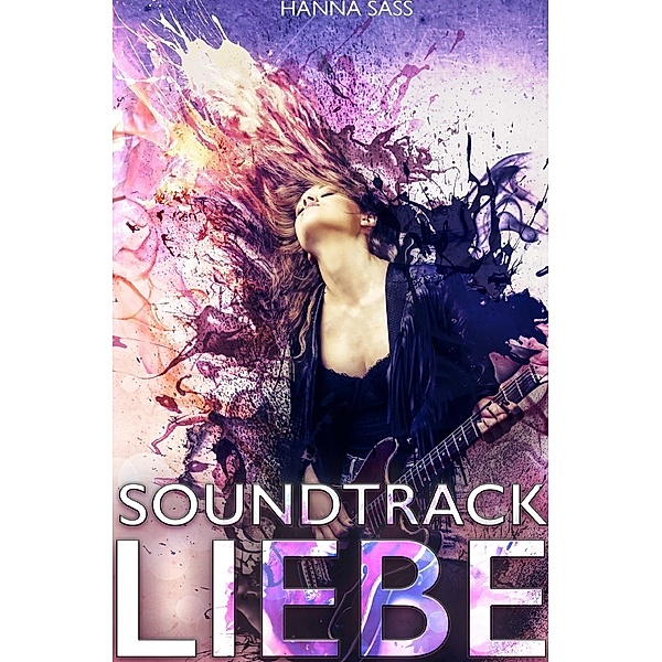 Soundtrack Liebe, Hanna Sass