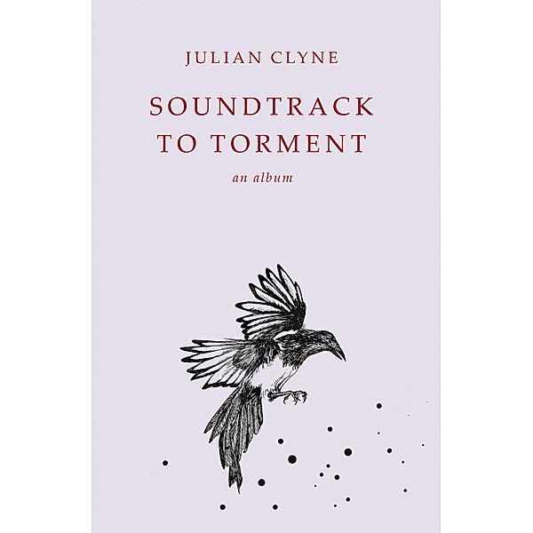 Soundtrack to Torment, Julian Clyne