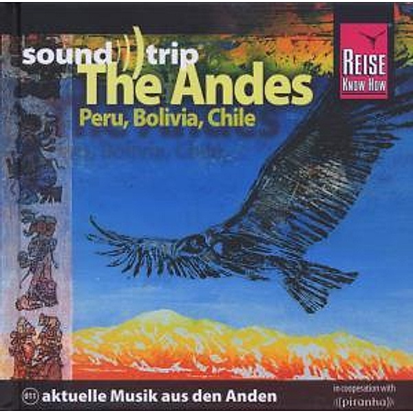 Soundtrip 11 The Andes (Peru,Bolivien,Chile), Anden Various