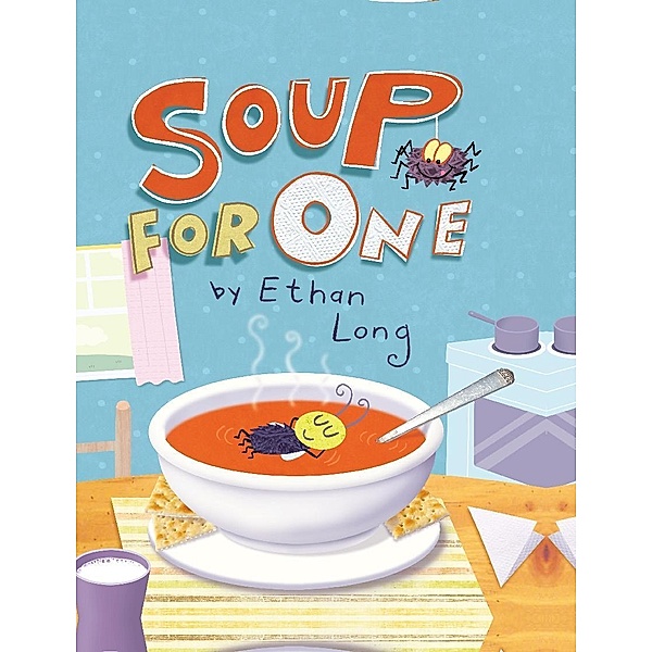 Soup for One, Ethan Long